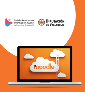 CURSO GESTIÓN AVANZADA DE MOODLE y Herramientas para la dinamización de contenidos digitales para los informadores juveniles del centro provincial de información juvenil